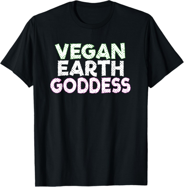 Vegan Earth Goddess Vegan T-Shirt For Women Vegetarian Gift - Image 2